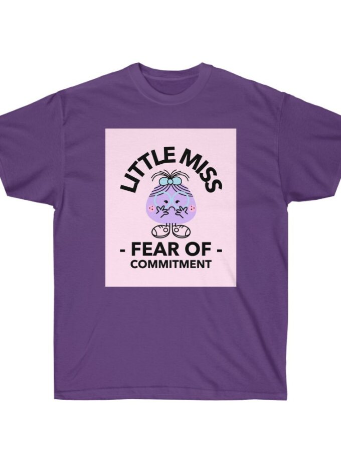 "Little Miss Fear of Committment" Cotton Tee