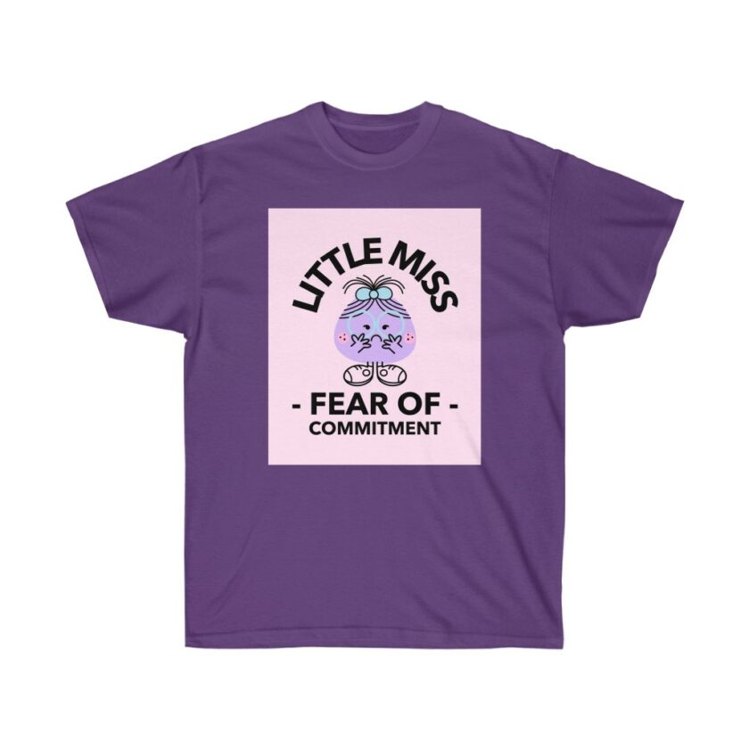 "Little Miss Fear of Committment" Cotton Tee