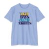 Lazy Days Crazy Nights Unisex Light Fabric Tee - Image 4