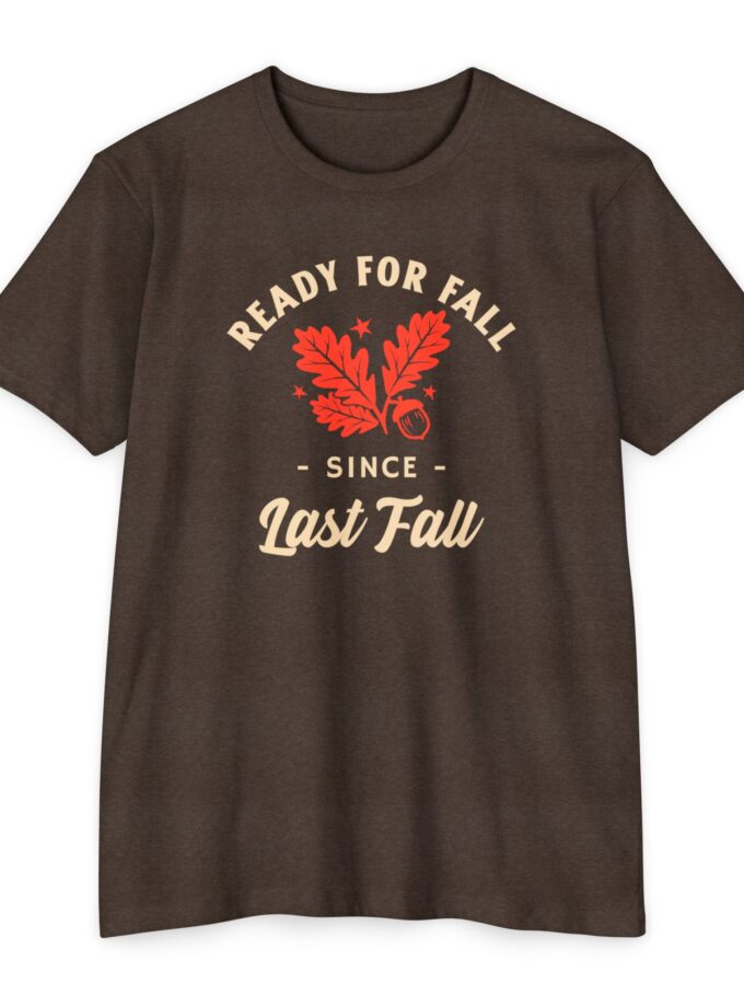 "Ready for Fall"  CVC Jersey T-shirt