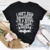 I Don't Need Halloween T-Shirt - Image 3
